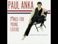 Paul Anka - I can't give you anything but love