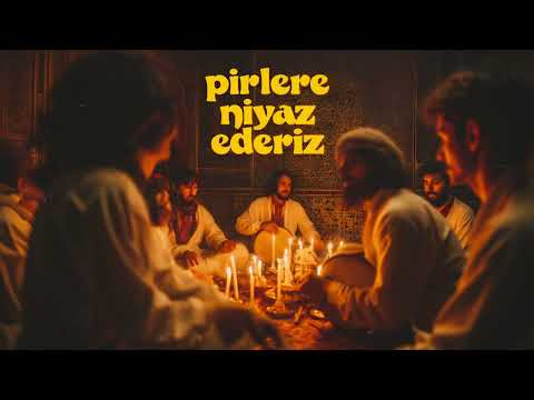 Pirlere Niyaz Ederiz - Psychedelic Anatolian Mystic Rock