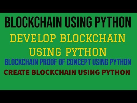 Python Projectblockchain Proof Of Work Using Pythonhow To Create Blockchain Using Pythonpart1