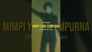 Peterpan - Mimpi Yang Sempurna #Shorts