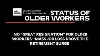 Older Workers Report: No Pandemic "Great Resignation" for Older Workers