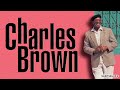 CHARLES BROWN