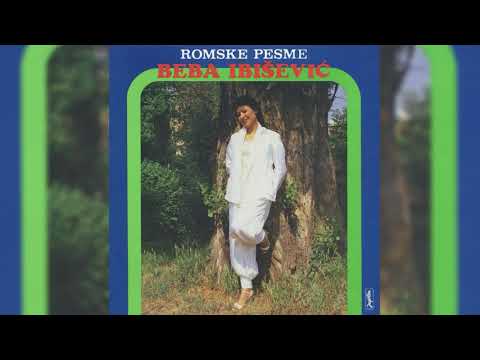 BEBA IBIŠEVIĆ -  KAJ PIRESA MATOREJA