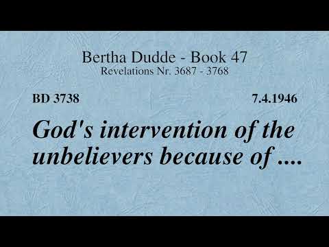 BD 3738 - GOD'S INTERVENTION OF THE UNBELIEVERS BECAUSE OF ....