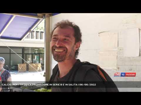 CALCIO, PER I TIFOSI LA PROMOZIONE IN SERIE B E' IN SALITA | 06/06/2022