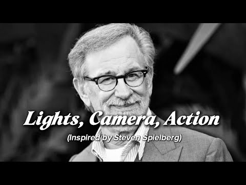 Lights, Camera, Action (Inspired by Steven Spielberg