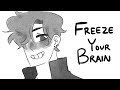 FREEZE YOUR BRAIN WIP AF Heathers Animatic