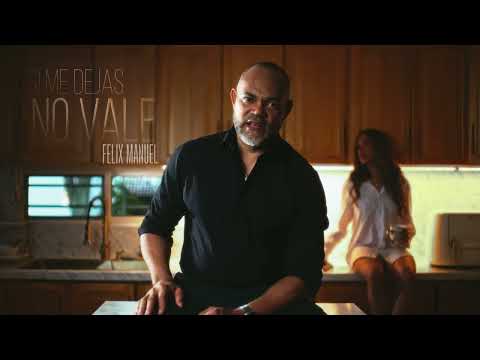 Felix Manuel - SI ME DEJAS NO VALE (video oficial) #salsa