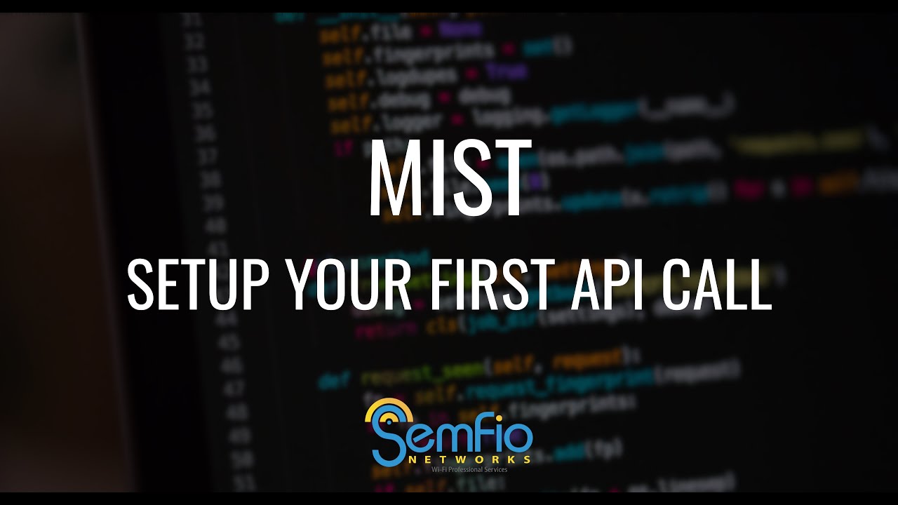 Mist - Setup Your First API Call