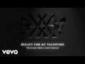 Bullet For My Valentine Welcome Home Sanitarium Official Audio