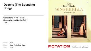 Gary Bartz NTU Troop - Dozens (The Sounding Song) (1974)