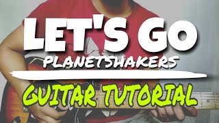 Let's Go | Planetshakers | Guitar Tutorial