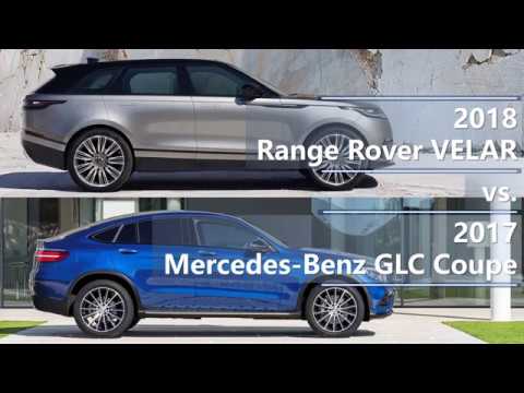 2018 Range Rover Velar vs. 2017 Mercedes Benz GLC Coupe technical comparison