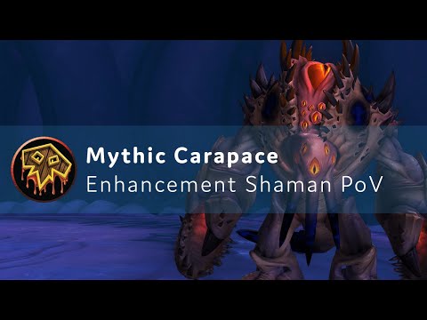 Mythic Carapace of N'Zoth - Enhancement Shaman PoV