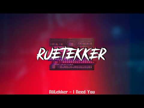 Rütekker - I Need You [HARDTEKK]