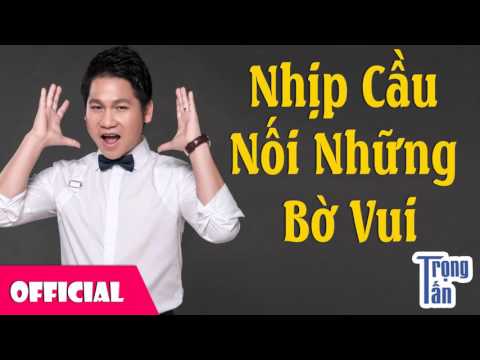 Thể hiện bởi Trọng Tấn
