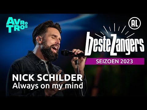 Nick Schilder - Always on my mind | Beste Zangers 2023