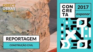 Reportagem Construção Civil - Concreta 2017