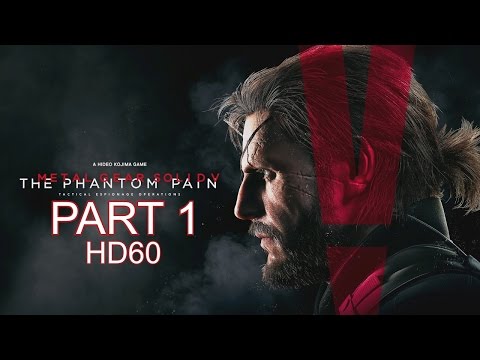 Metal Gear Solid V: The Phantom Pain Walkthrough Part 1 - PS4 Gameplay Review 1080P 60FPS