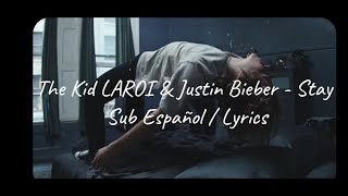 The Kid LAROI, Justin Bieber - STAY  | Sub Español / Lyrics