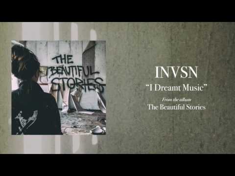 INVSN - I Dreamt Music (Official Audio)