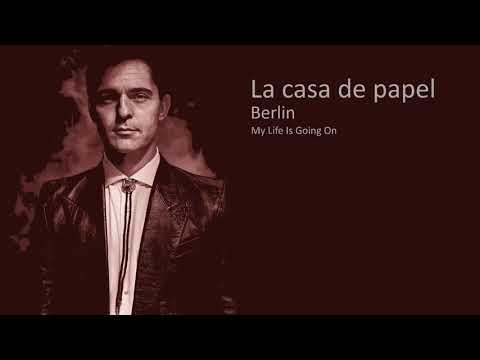 My Life Is Going On   Berlin   La casa de papel Money Heist Addition