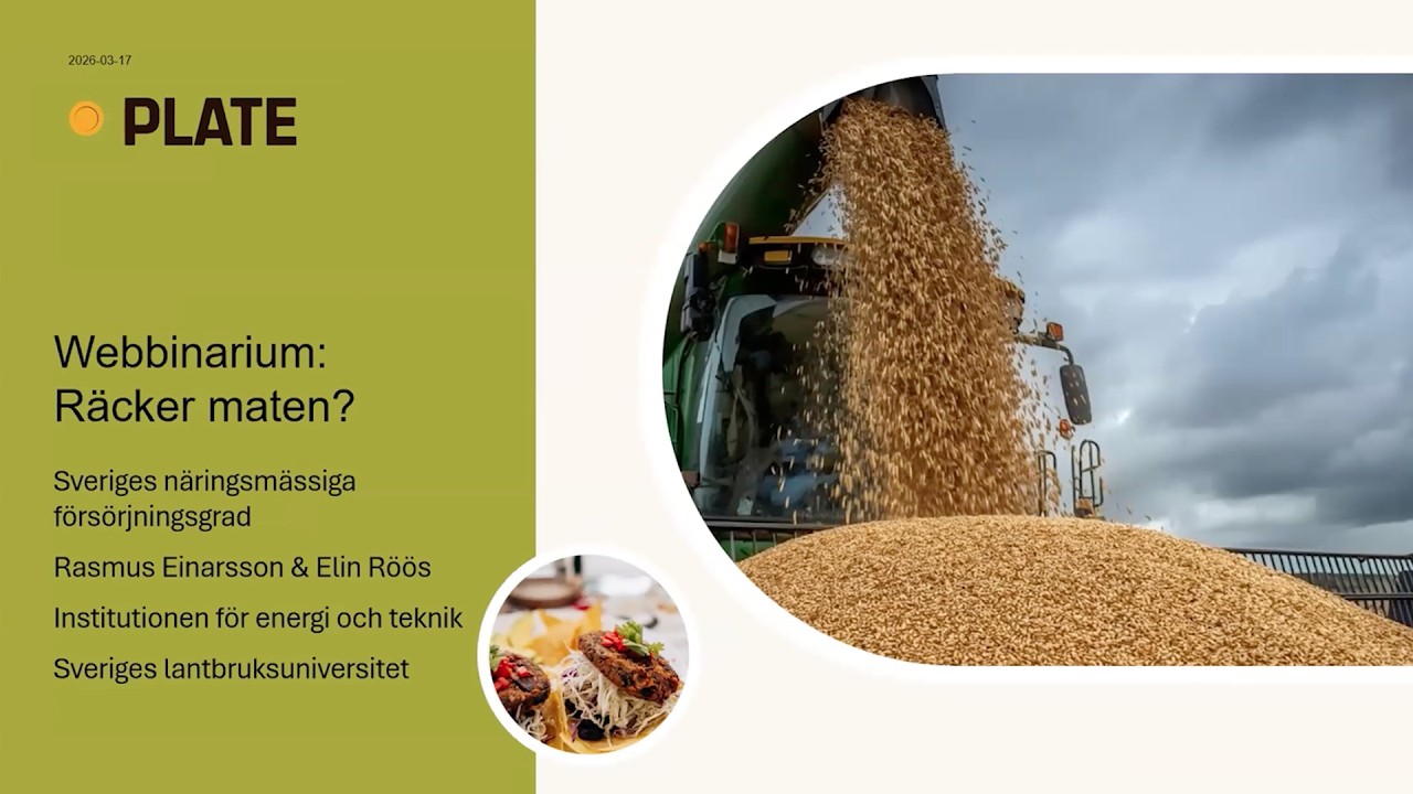 🍽️ Webinarium Räcker maten? – Ny rapport visar: Sverige producerar mer än vi behöver