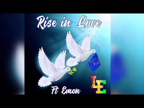 Lion Ent-Rise in Love ft EMON