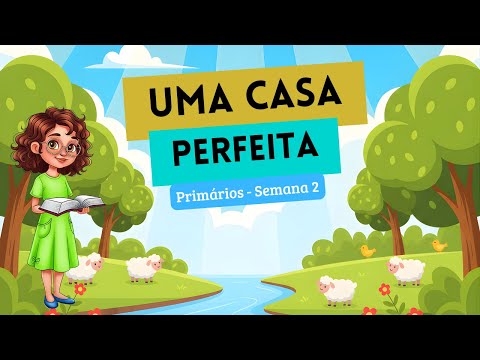 A PERFECT HOME | Primary | Week 2 | Sabbath School | 1st Quarter 2026