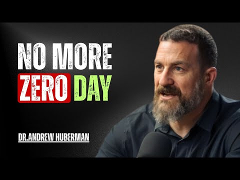 No Zero Days: Progress is Better Than Perfection – Dr. Andrew Huberman