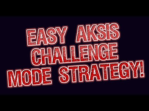 How To Carry ANYONE Through the Aksis Challenge Mode