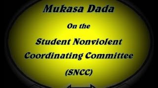 MUKASA DADA on the SNCC