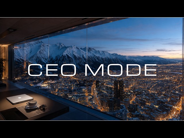 CEO MODE | 5AM Deep Focus Music for Morning Work & Clear Thinking (No Distractions) SDDEFAULT Thumbnail