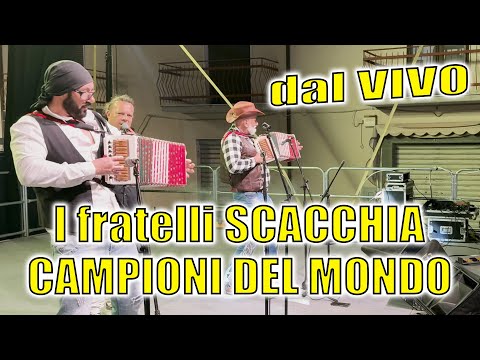 Super TARANTELLA (dal vivo) I fratelli SCACCHIA campioni mondiali di organetto e Vittorio FENOMENO 
