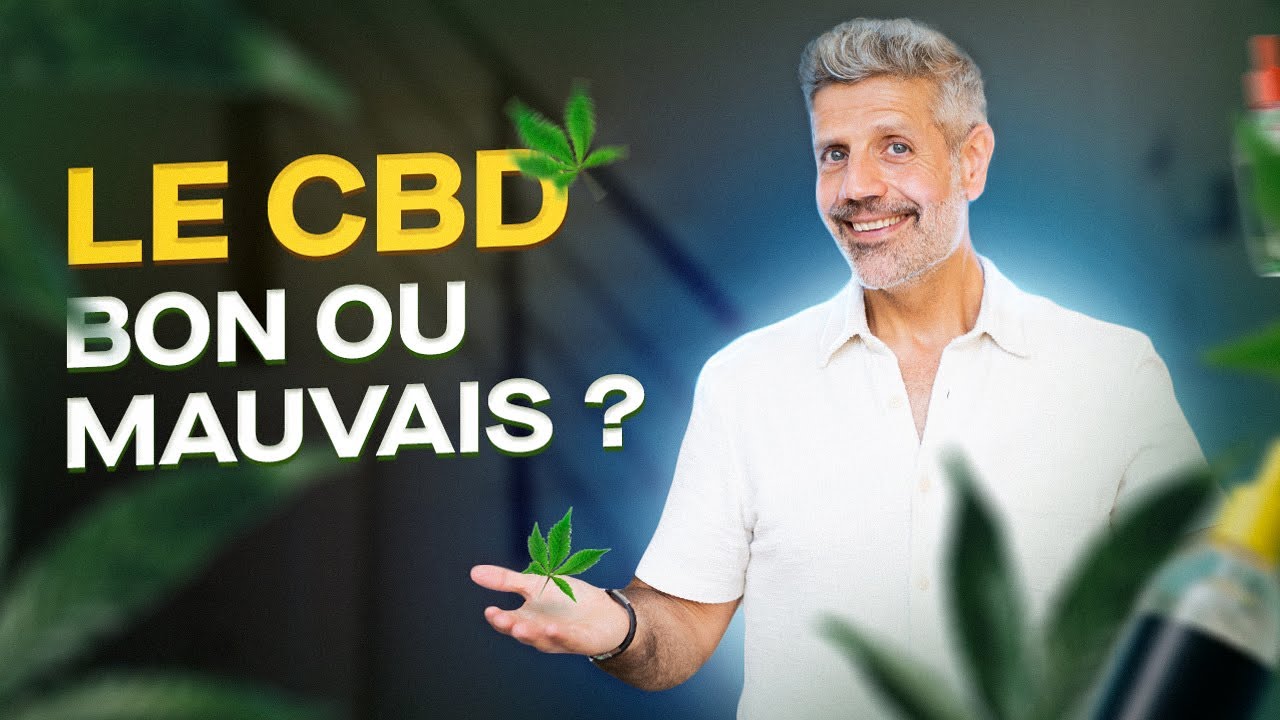 L'avis honnête d'un médecin sur le CBD !