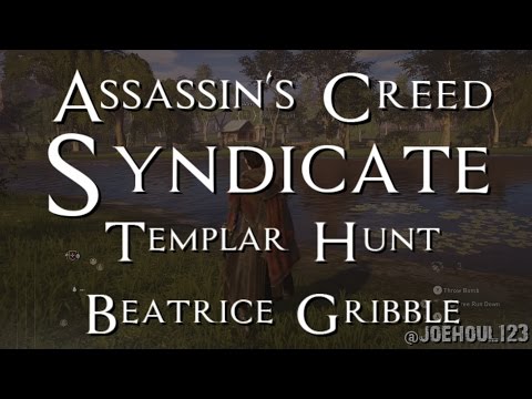 Assassin's Creed: Syndicate - Templar Hunt - Beatrice Gribble - All Challenges