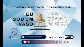 IIª CONFERÊNCIA PROVINCIAL DOS JOVENS -2026 - III DIA