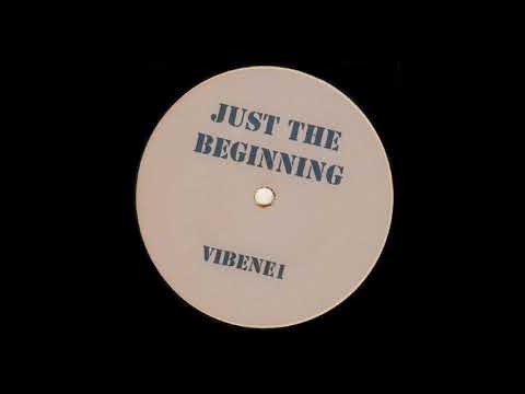 Vibene1 - Just The Beginning