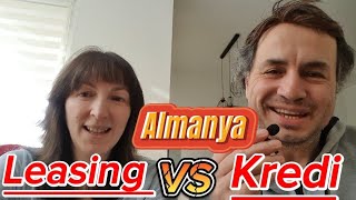 Almanya'da Leasing & Kredi - Hangisi Mantıklı