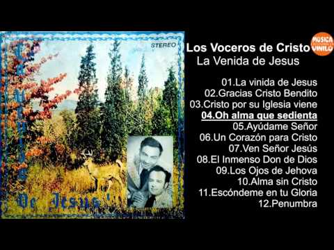 los voceros de cristo la venida de Jesus