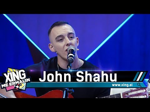 Xing me Ermalin 98 - John Shahu