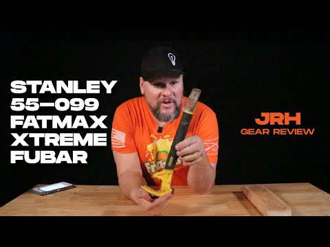 Stanley FatMax  Fubar - GEAR REVIEW