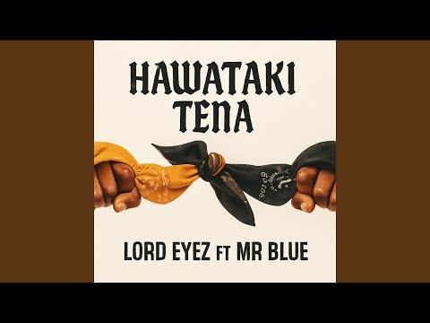 Hawataki Tena (feat. Mr Blue)