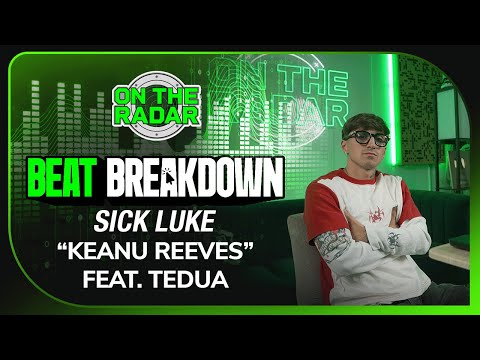 Sick Luke Breaks Down The Making Of “KEANU REEVES” by Sick Luke ( ft. Tedua) (OTR BEAT BREAKDOWN)