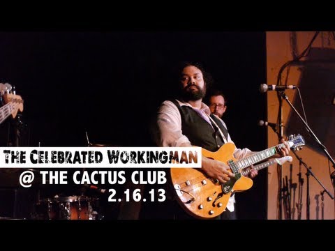 The Celebrated Workingman - Hung To Dry(Live)