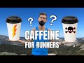 Caffeine And Running Masterclass Pros Cons And How To Get The Best Of Both