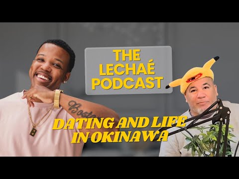 Dating and Life in Okinawa special guest (De’Shaun Gregory) ￼