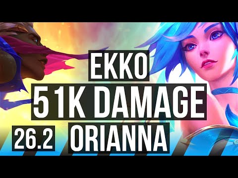 EKKO vs ORIANNA (MID) | 51K damage, 6k gold comeback | NA Grandmaster | 26.2