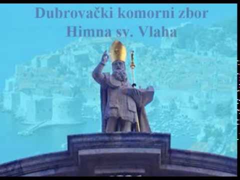 Himna svetog Vlaha - Dubrovački komorni zbor