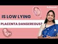 Can Low Lying Placenta Harm Your Fetus? | She The People